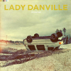Lady Danville - Better Side
